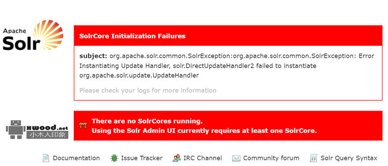 Apache Solr启动不了报“SolrCore Initialization Failures..SolrException..Error  Instantiating Update Handler,solr DirectUpdateHandler2  failed  to  instantiate ”错误